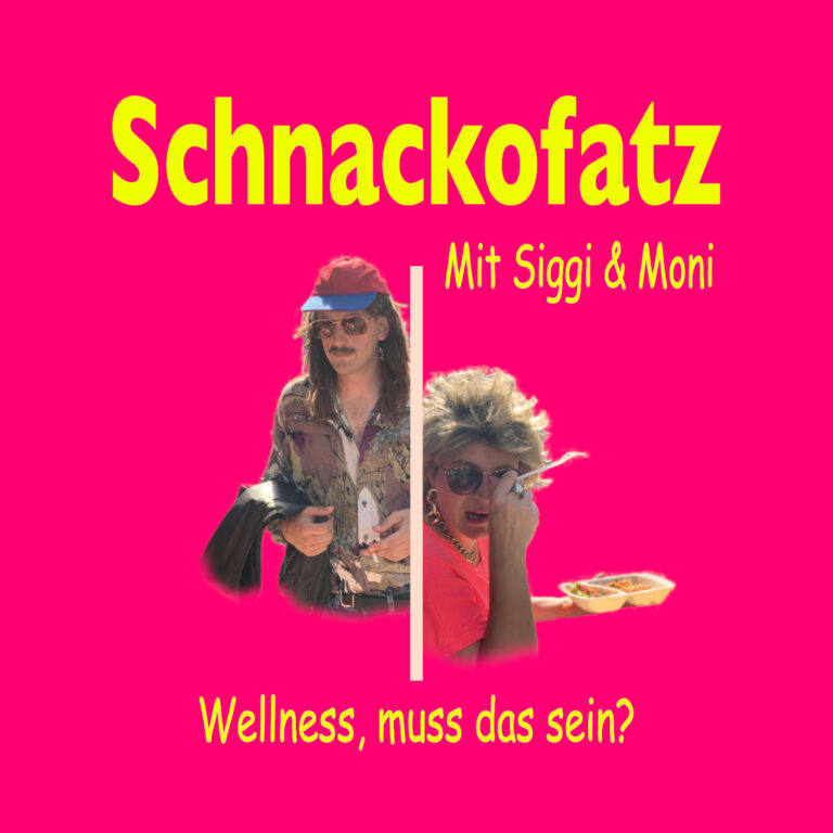 FOLGE 4 – Wellness, muss das sein?